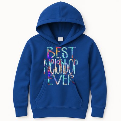 Best Neighbor Ever Colorful Neighbors Gift Kids Hoodie