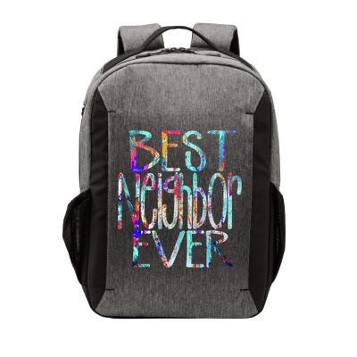 Best Neighbor Ever Colorful Neighbors Gift Vector Backpack