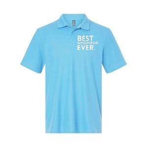 Best Neighbor Ever Funny Proud Neighborhood Best Friends Softstyle Adult Sport Polo