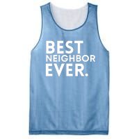 Best Neighbor Ever Funny Proud Neighborhood Best Friends Mesh Reversible Basketball Jersey Tank