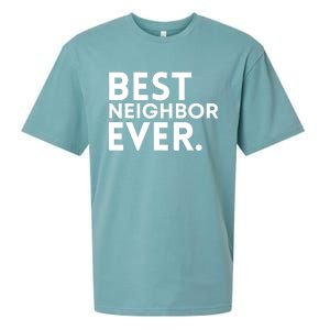 Best Neighbor Ever Funny Proud Neighborhood Best Friends Sueded Cloud Jersey T-Shirt