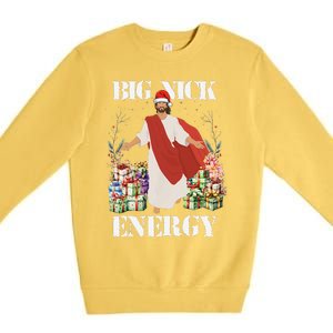 Big Nick Energy Jesus Funny Christmas For Matching Family Premium Crewneck Sweatshirt