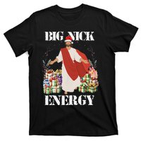 Big Nick Energy Jesus Funny Christmas For Matching Family T-Shirt