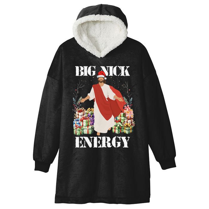 Big Nick Energy Jesus Funny Christmas For Matching Family Hooded Wearable Blanket