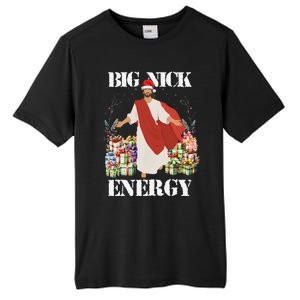 Big Nick Energy Jesus Funny Christmas For Matching Family Tall Fusion ChromaSoft Performance T-Shirt