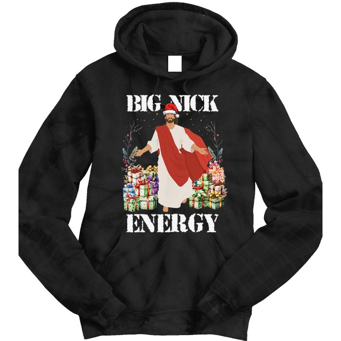 Big Nick Energy Jesus Funny Christmas For Matching Family Tie Dye Hoodie