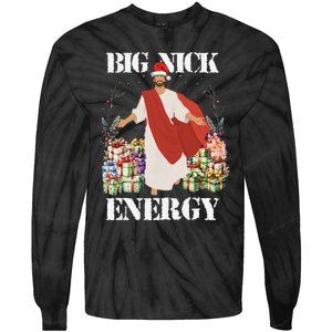 Big Nick Energy Jesus Funny Christmas For Matching Family Tie-Dye Long Sleeve Shirt