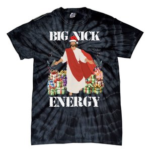 Big Nick Energy Jesus Funny Christmas For Matching Family Tie-Dye T-Shirt