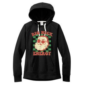 Big Nick Energy Santa Claus Christmas Holiday Cool Gift Women's Fleece Hoodie