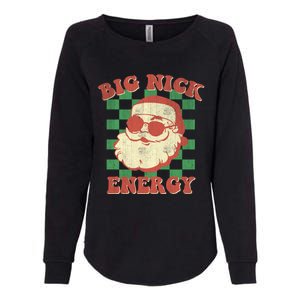 Big Nick Energy Santa Claus Christmas Holiday Cool Gift Womens California Wash Sweatshirt