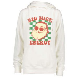 Big Nick Energy Santa Claus Christmas Holiday Cool Gift Womens Funnel Neck Pullover Hood