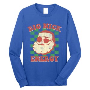 Big Nick Energy Santa Claus Christmas Holiday Cool Gift Long Sleeve Shirt