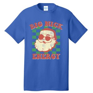 Big Nick Energy Santa Claus Christmas Holiday Cool Gift Tall T-Shirt