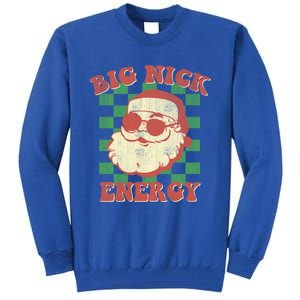 Big Nick Energy Santa Claus Christmas Holiday Cool Gift Tall Sweatshirt