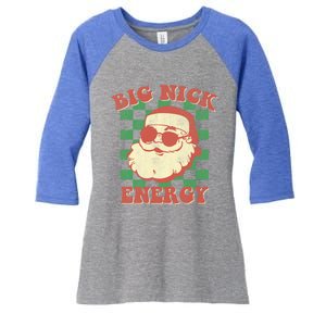 Big Nick Energy Santa Claus Christmas Holiday Cool Gift Women's Tri-Blend 3/4-Sleeve Raglan Shirt