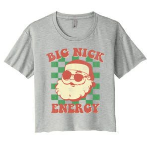 Big Nick Energy Santa Claus Christmas Holiday Cool Gift Women's Crop Top Tee