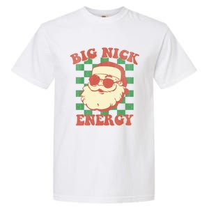 Big Nick Energy Santa Claus Christmas Holiday Cool Gift Garment-Dyed Heavyweight T-Shirt