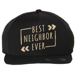 Best Neighbor Ever Design Welcome Neighbor Gift Wool Snapback Cap