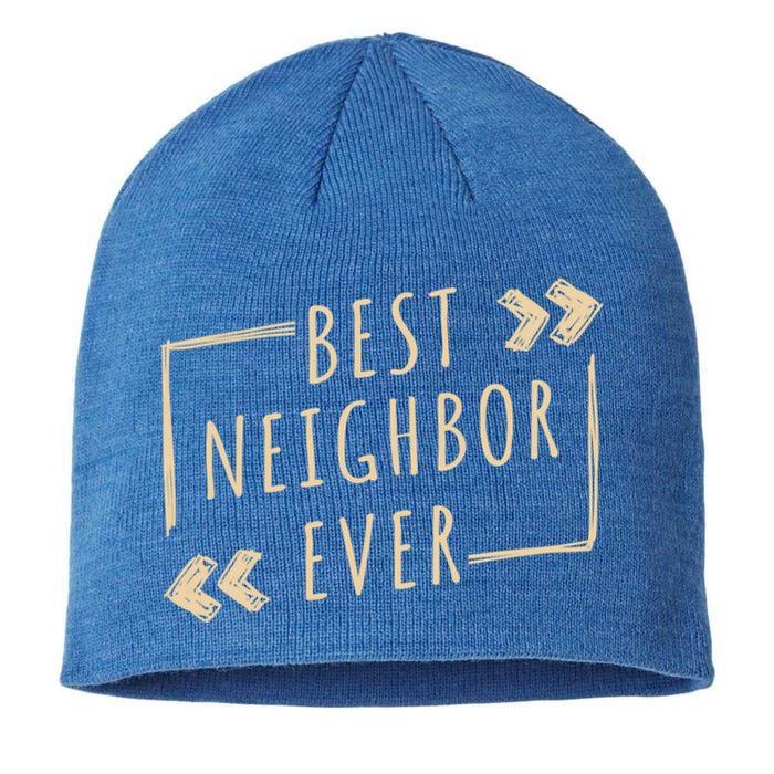 Best Neighbor Ever Design Welcome Neighbor Gift Sustainable Beanie