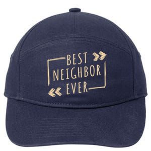 Best Neighbor Ever Design Welcome Neighbor Gift 7-Panel Snapback Hat