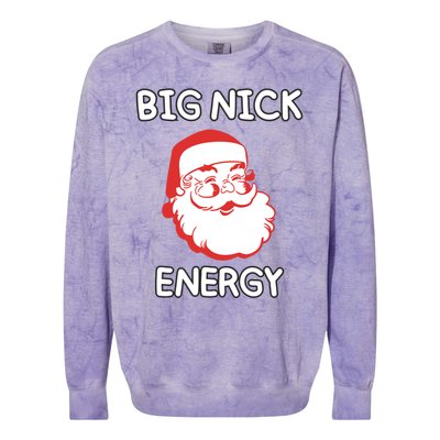 Big Nick Energy Santa Claus Funny Christmas Meaningful Gift Colorblast Crewneck Sweatshirt