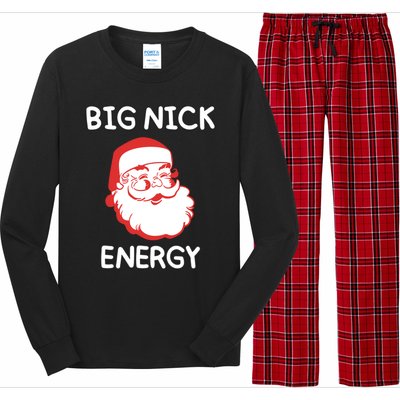 Big Nick Energy Santa Claus Funny Christmas Meaningful Gift Long Sleeve Pajama Set