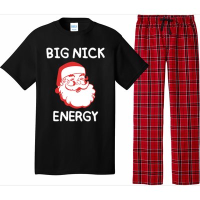 Big Nick Energy Santa Claus Funny Christmas Meaningful Gift Pajama Set