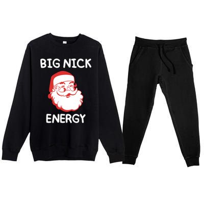 Big Nick Energy Santa Claus Funny Christmas Meaningful Gift Premium Crewneck Sweatsuit Set