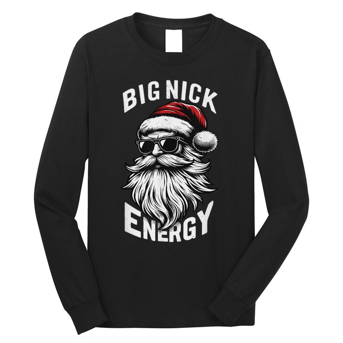 Big Nick Energy Funny Santa Christmas Long Sleeve Shirt