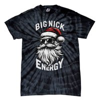 Big Nick Energy Funny Santa Christmas Tie-Dye T-Shirt