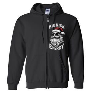 Big Nick Energy Funny Santa Christmas Full Zip Hoodie