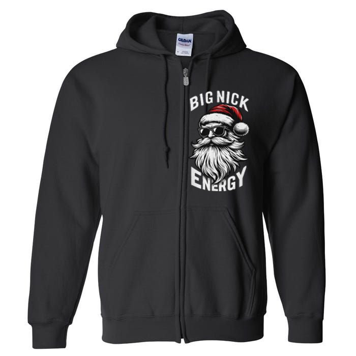 Big Nick Energy Funny Santa Christmas Full Zip Hoodie