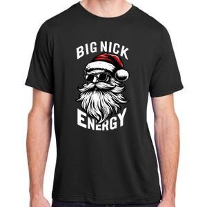 Big Nick Energy Funny Santa Christmas Adult ChromaSoft Performance T-Shirt