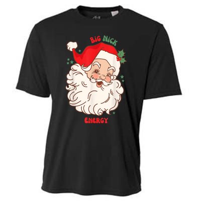 Big Nick Energy Shirt Santa Xmas Funny Christmas Cooling Performance Crew T-Shirt