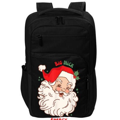 Big Nick Energy Shirt Santa Xmas Funny Christmas Impact Tech Backpack