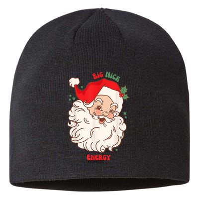 Big Nick Energy Shirt Santa Xmas Funny Christmas Sustainable Beanie