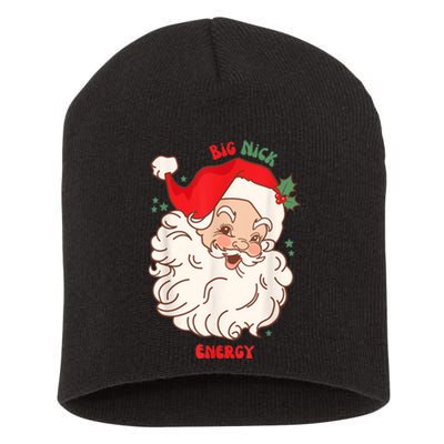 Big Nick Energy Shirt Santa Xmas Funny Christmas Short Acrylic Beanie