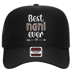 Best Nani Ever Nani Grandmother Proud Nani Grandma High Crown Mesh Back Trucker Hat