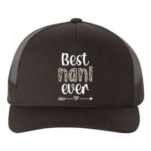 Best Nani Ever Nani Grandmother Proud Nani Grandma Yupoong Adult 5-Panel Trucker Hat