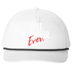 Best Neighbor Ever For A Friend In The Neighborhood Great Gift Snapback Five-Panel Rope Hat