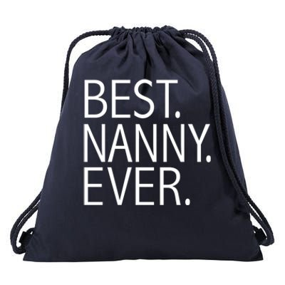 Best Nanny Ever Funny Au Pair Sitter Sitting Gift Drawstring Bag