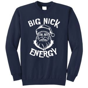 Big Nick Energy Classic Santa Claus Christmas Tall Sweatshirt