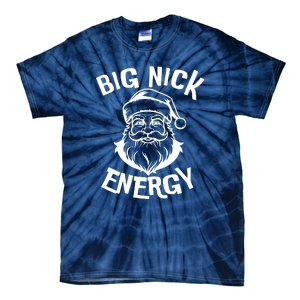 Big Nick Energy Classic Santa Claus Christmas Tie-Dye T-Shirt