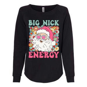 Big Nick Energy Funny Santa Xmas Retro Christmas Womens California Wash Sweatshirt