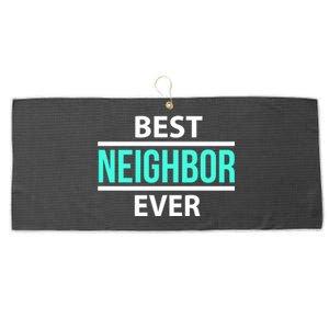 Best Neighbor Ever Friend's Gift Meaningful Gift Large Microfiber Waffle Golf Towel