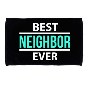 Best Neighbor Ever Friend's Gift Meaningful Gift Microfiber Hand Towel