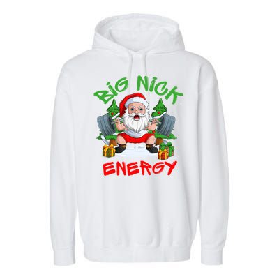 Big Nick Energy Santa Gym Fitness Weight Lifting Christmas Gift Garment-Dyed Fleece Hoodie