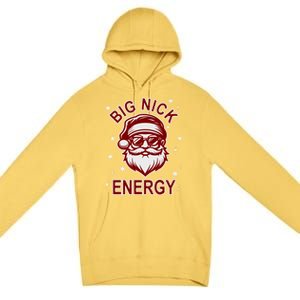 Big Nick Energy Santa Inappropriate Christmas Ugly Xmas Great Gift Premium Pullover Hoodie