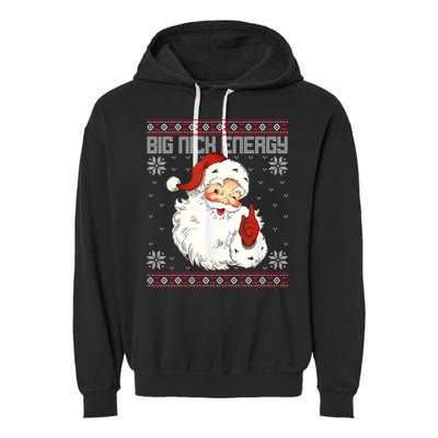 Big Nick Energy Santa Claus Holiday Garment-Dyed Fleece Hoodie