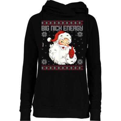 Big Nick Energy Santa Claus Holiday Womens Funnel Neck Pullover Hood